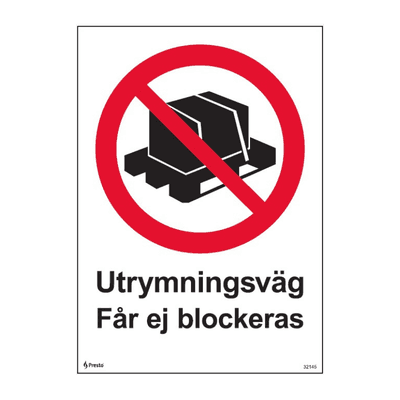 Skylt Utrymningsväg får ej blockeras A4 plast