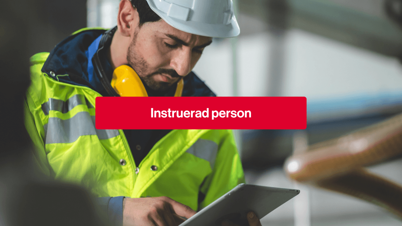 Instruerad person