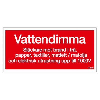 Tilläggsskylt Vattendimma / Fettbrand