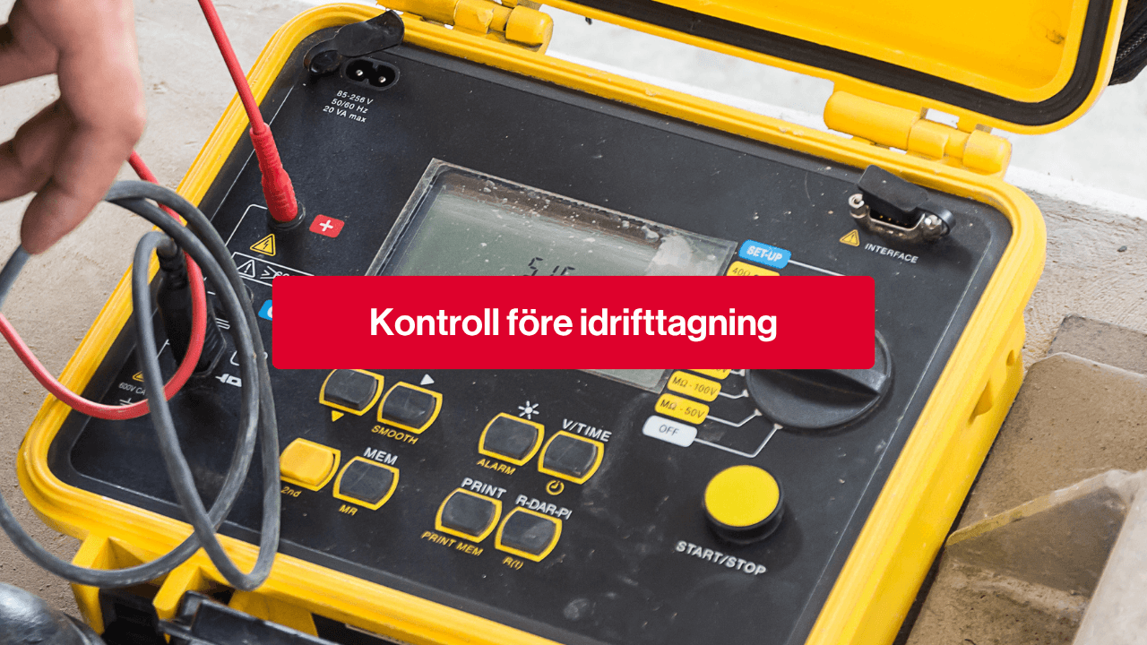 Kontroll före idrifttagning